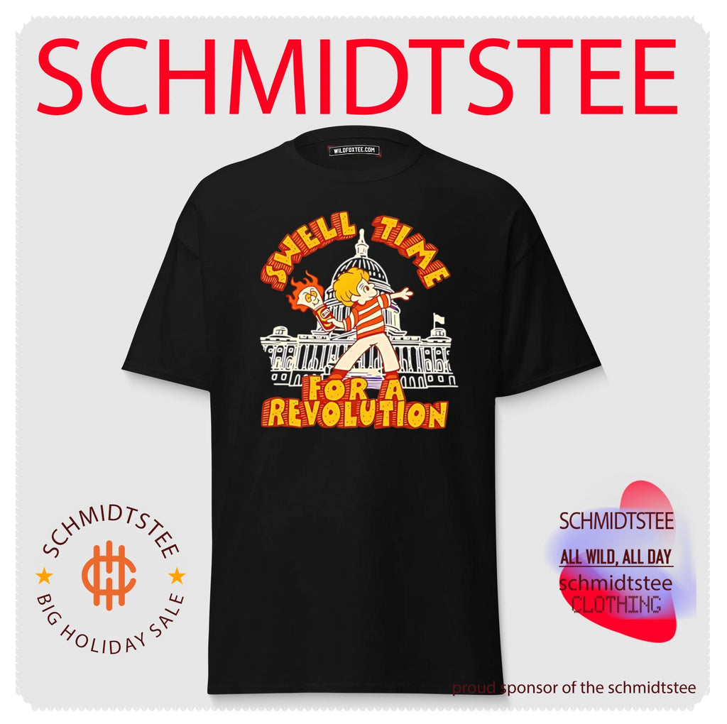 Schoolhouse Rock swell time for a revolution shirt