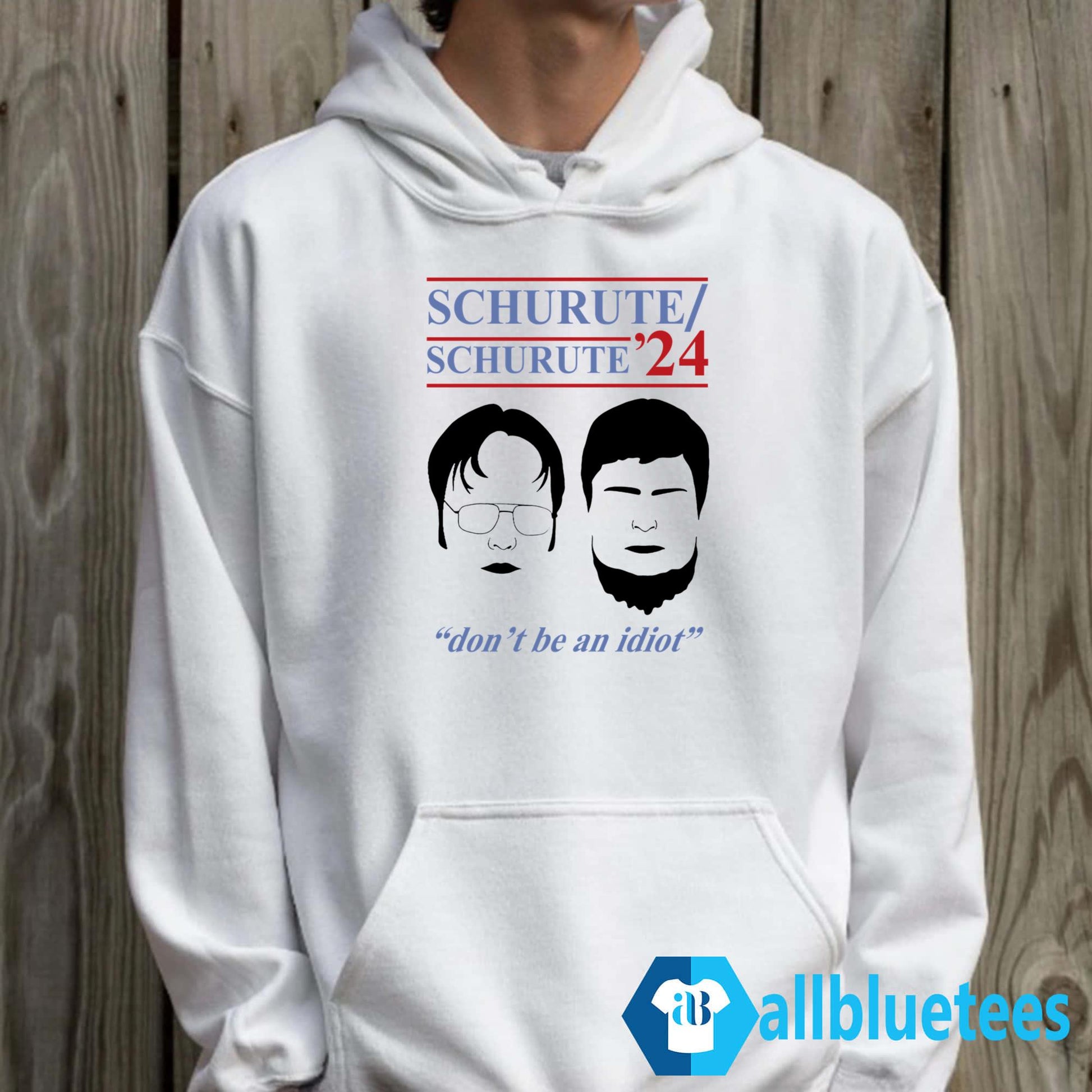 Schrute ’24 Don’t Be An Idiot Shirt
