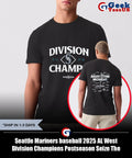 Seattle Mariners baseball 2025 AL West Division Champions Postseason Seize The Moment signature shirt