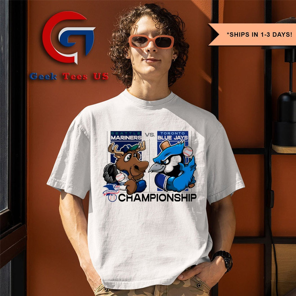 Seattle Mariners vs Toronto Blue Jays 2025 American League Championship mascot shirt