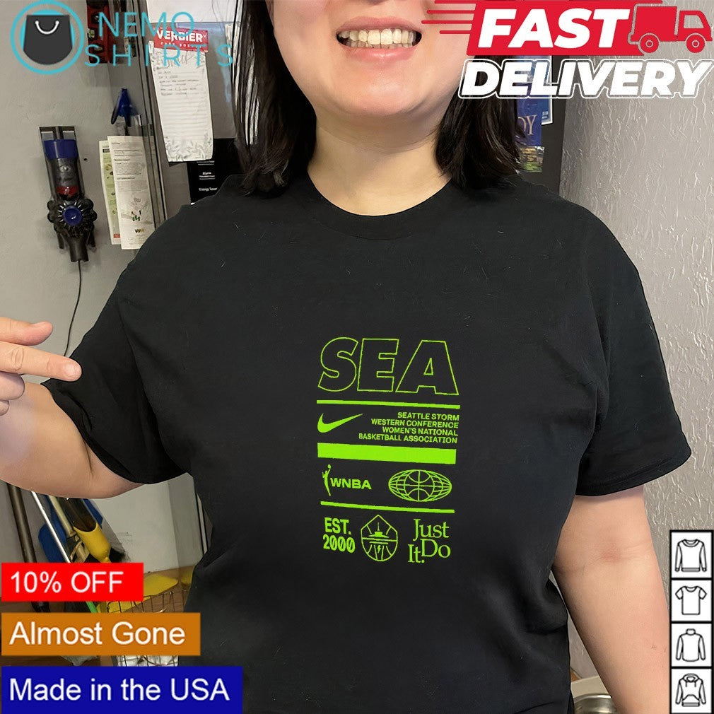 Seattle Storm Western Conference WNBA est 2000 just do it shirt
