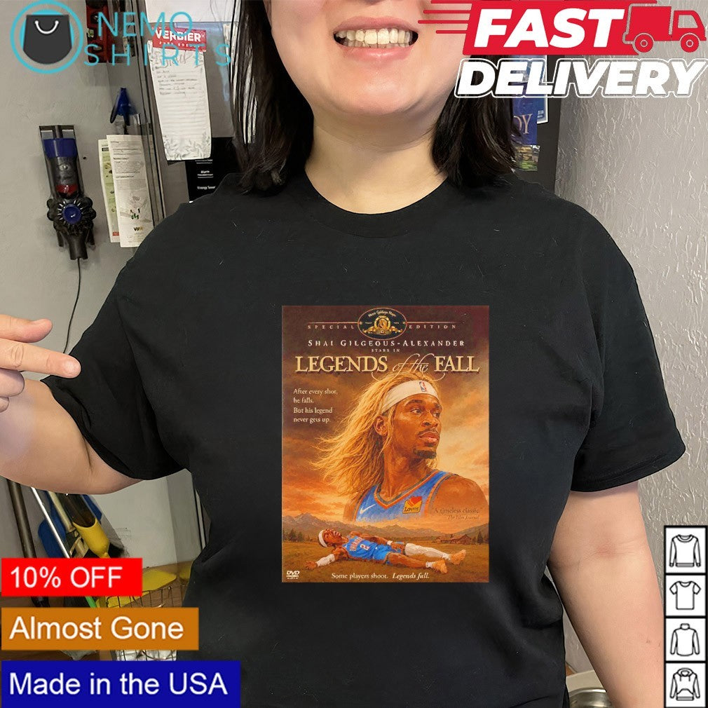 Shai Gilgeous-Alexander legend of the fail shirt