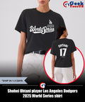 Shohei Ohtani player Los Angeles Dodgers 2025 World Series shirt