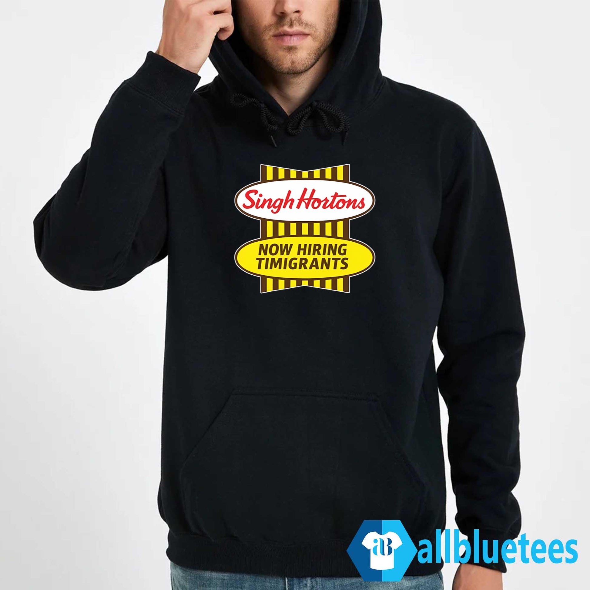 Singh Hortons Now Hiring Timigrants Shirt