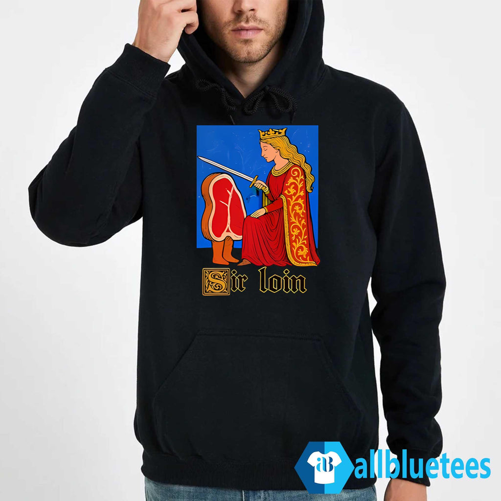 Sir Loin Shirt