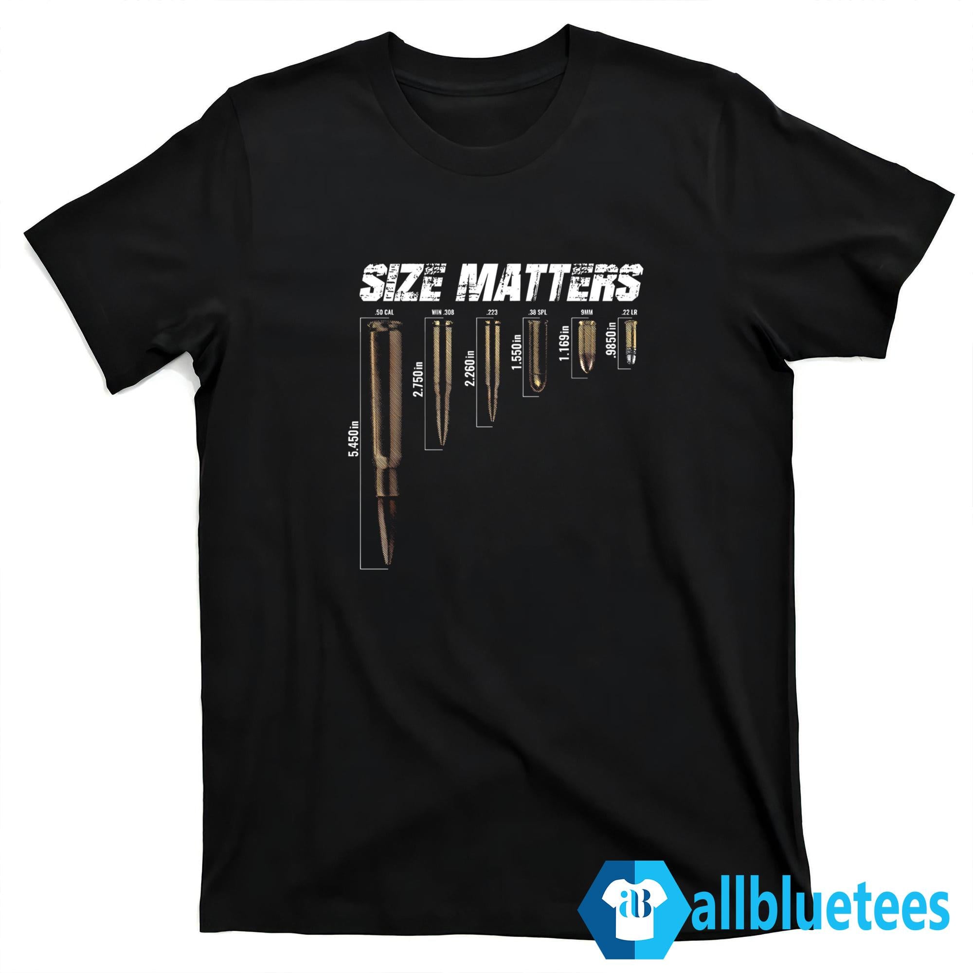 Size Matters Bullets Shirt