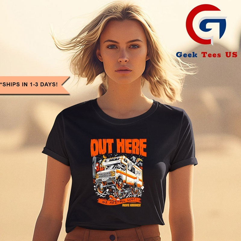 Skeleton Camper Out Here We Are All Lost Pacific Northwest shirt