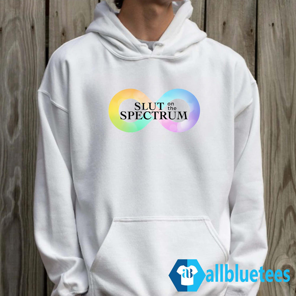 Slut On The Spectrum Shirt