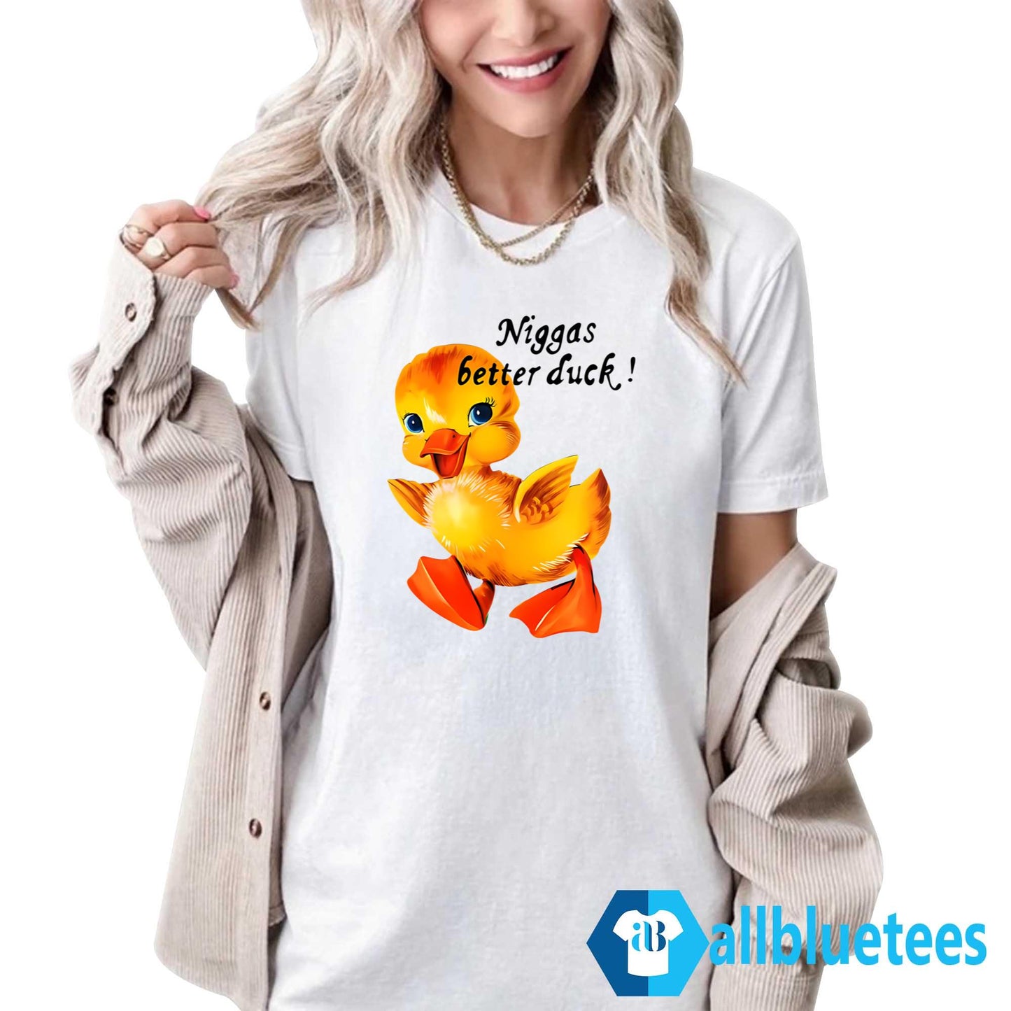 Niggas Better Duck Shirt