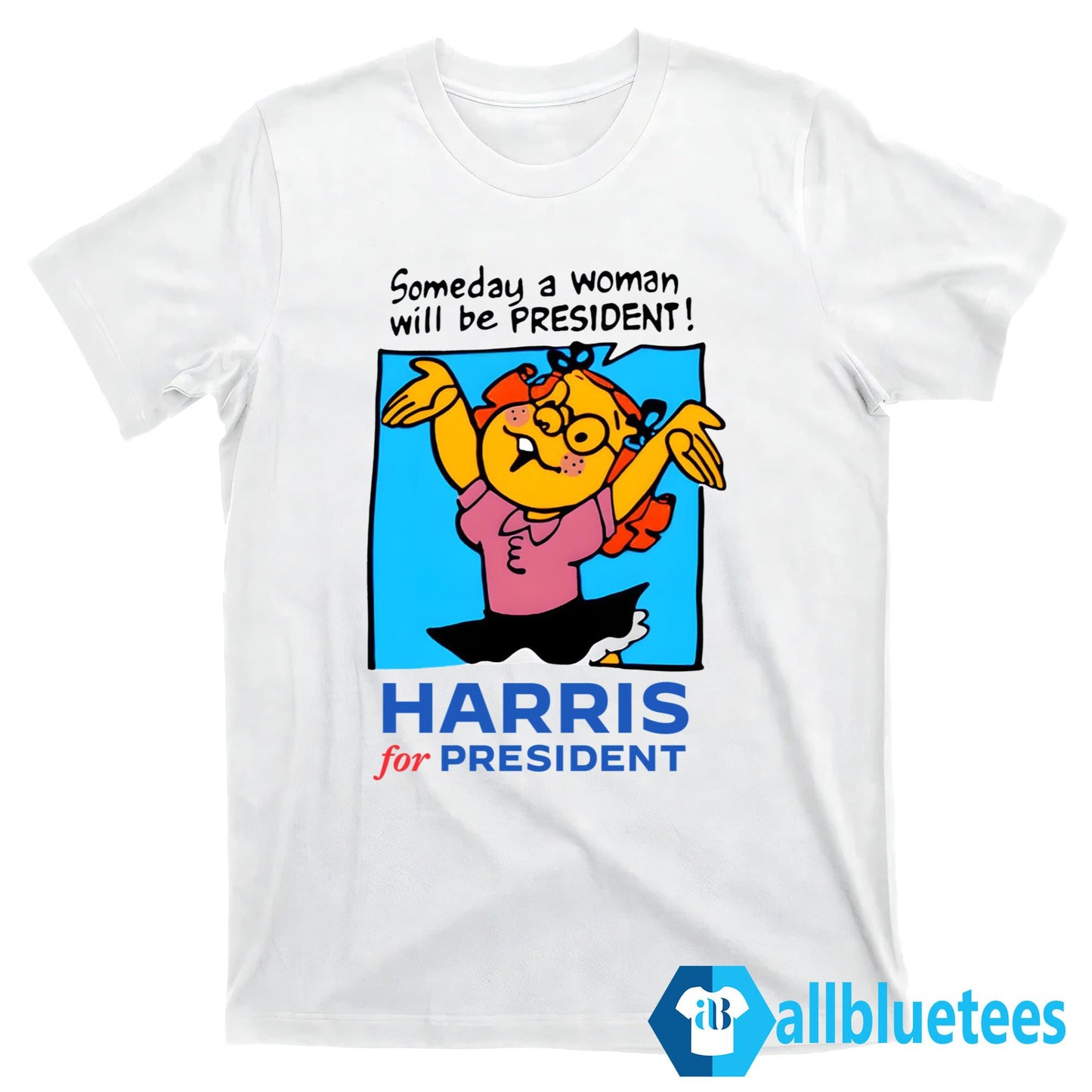Someday A Woman Will Be President Kamala 2024 Shirt
