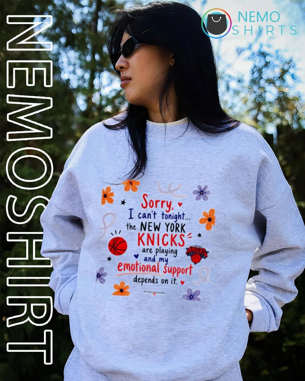 Sorry I can’t tonight the New York Knicks are playing and my emotional support depends on it shirt