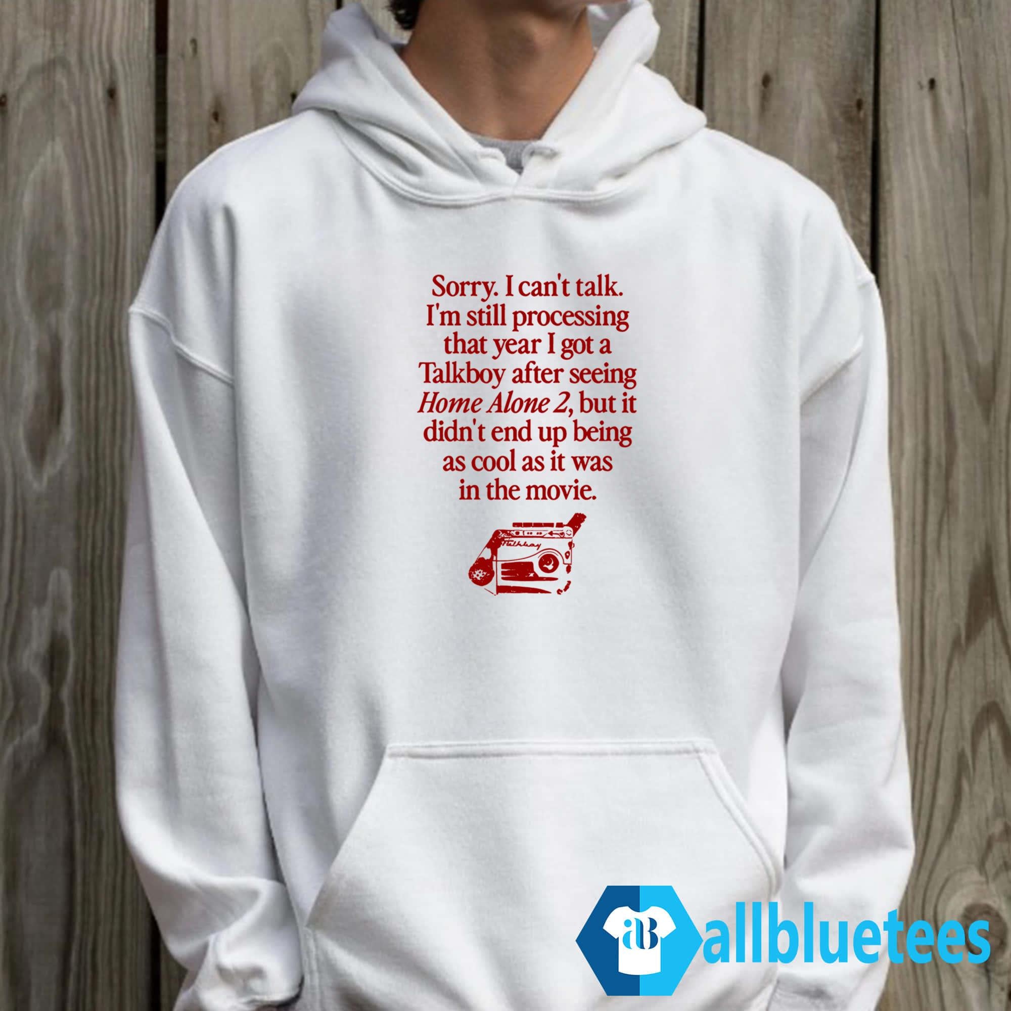 Sorry I’m Thinking About How The Talkboy Shirt