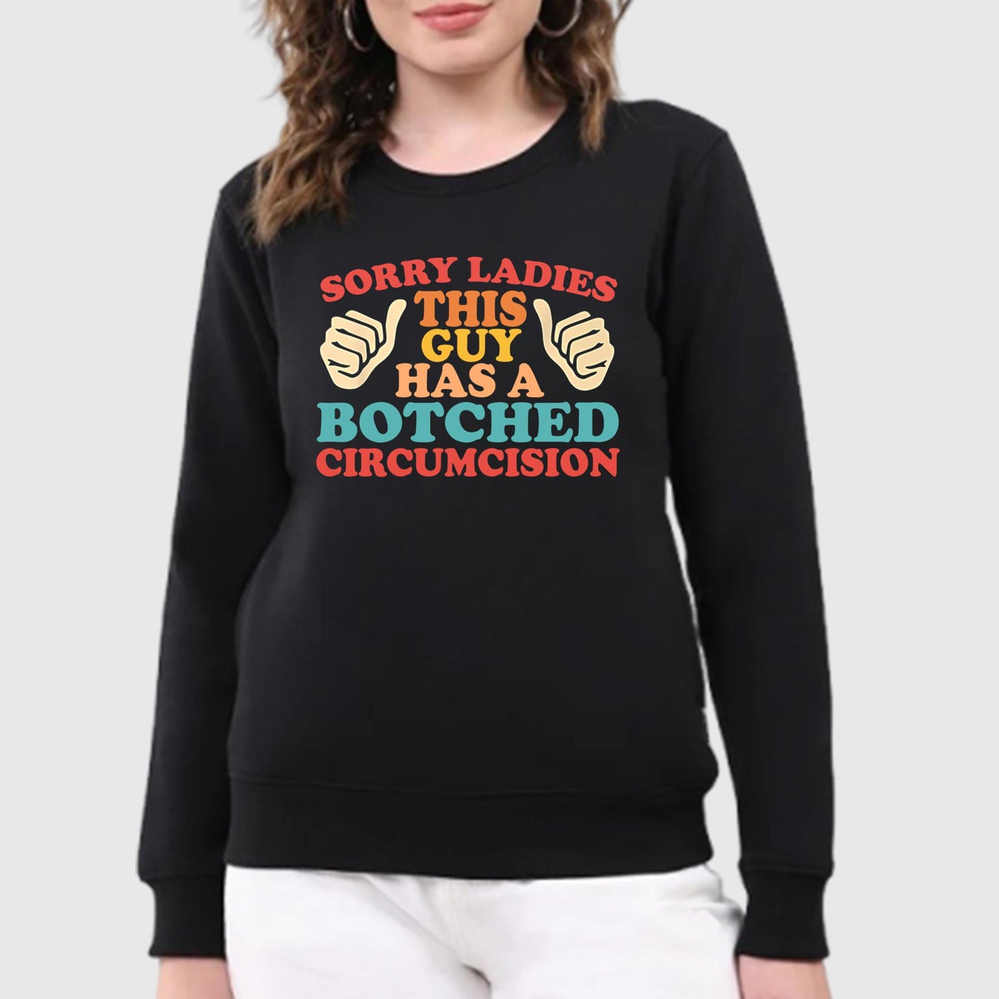 Sorry Ladies This Guy Has A Botched Circumcision Shirt