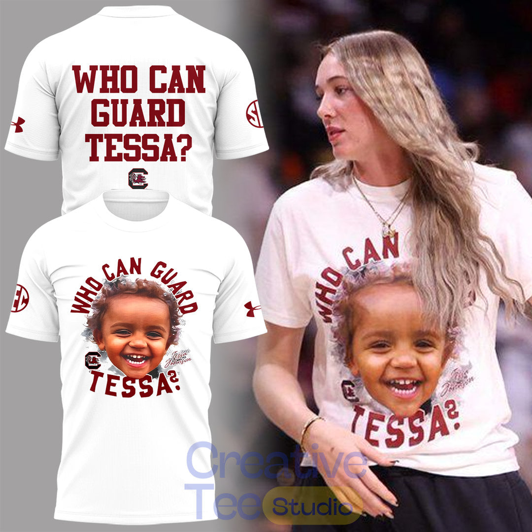 South Carolina Gamecocks “who can guard Tessa?” T-Shirt