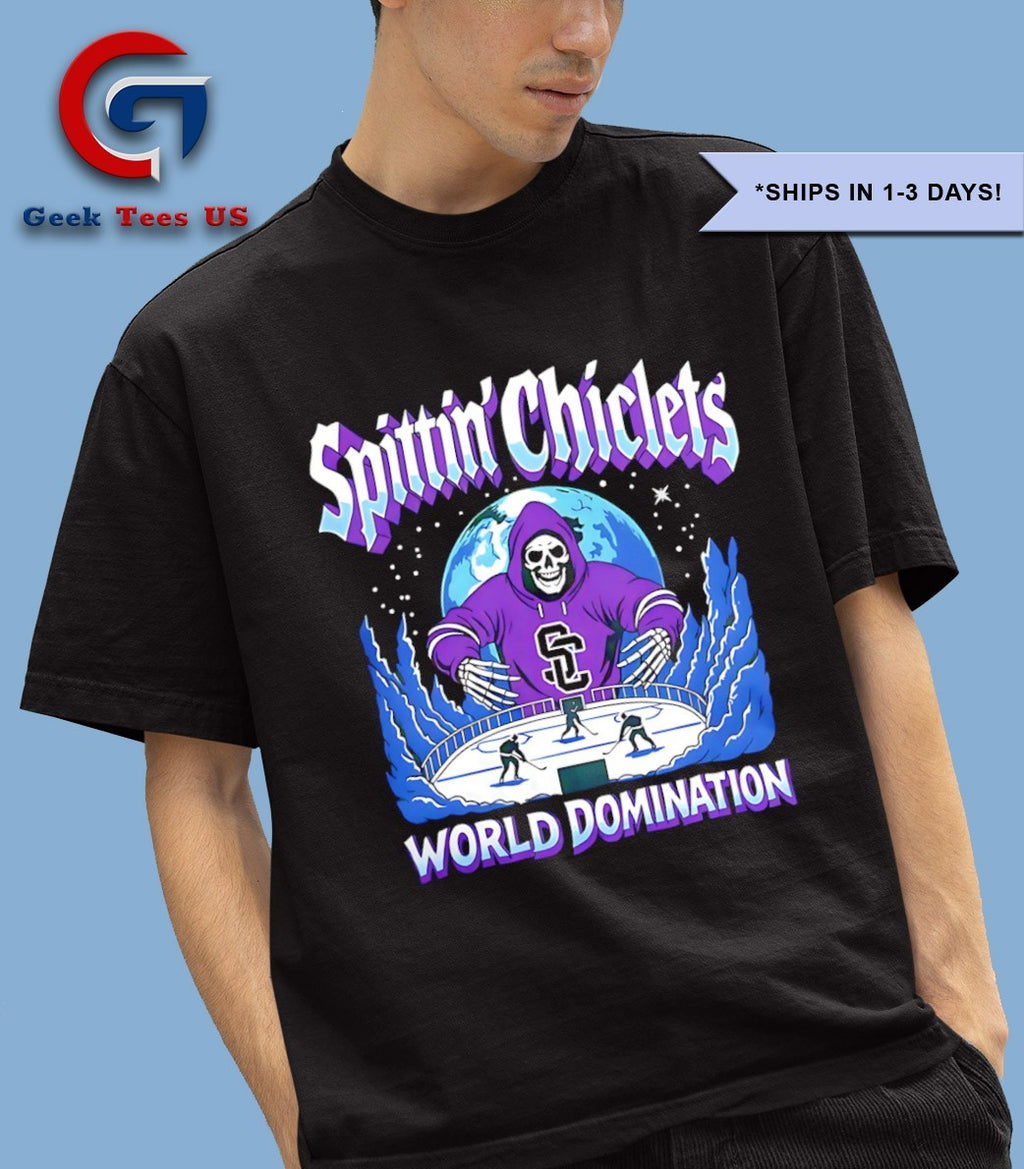 Spittin Chiclets Podcast Merch World Domination shirt