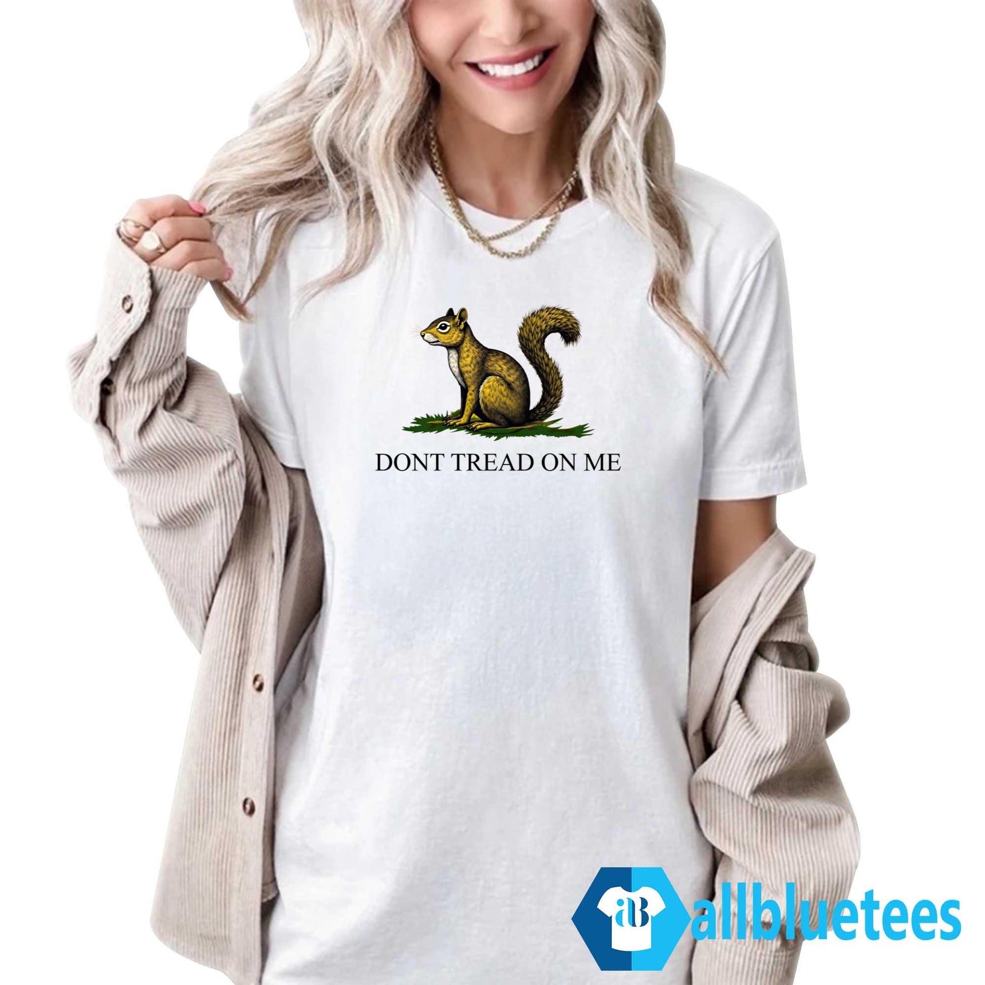 Squirrel Don’t Tread On Me Shirt