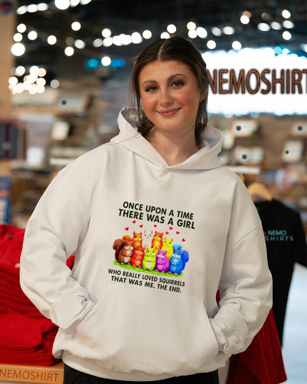 Squirrels once upon a time there was a girl who really loved squirrels that was me the end shirt