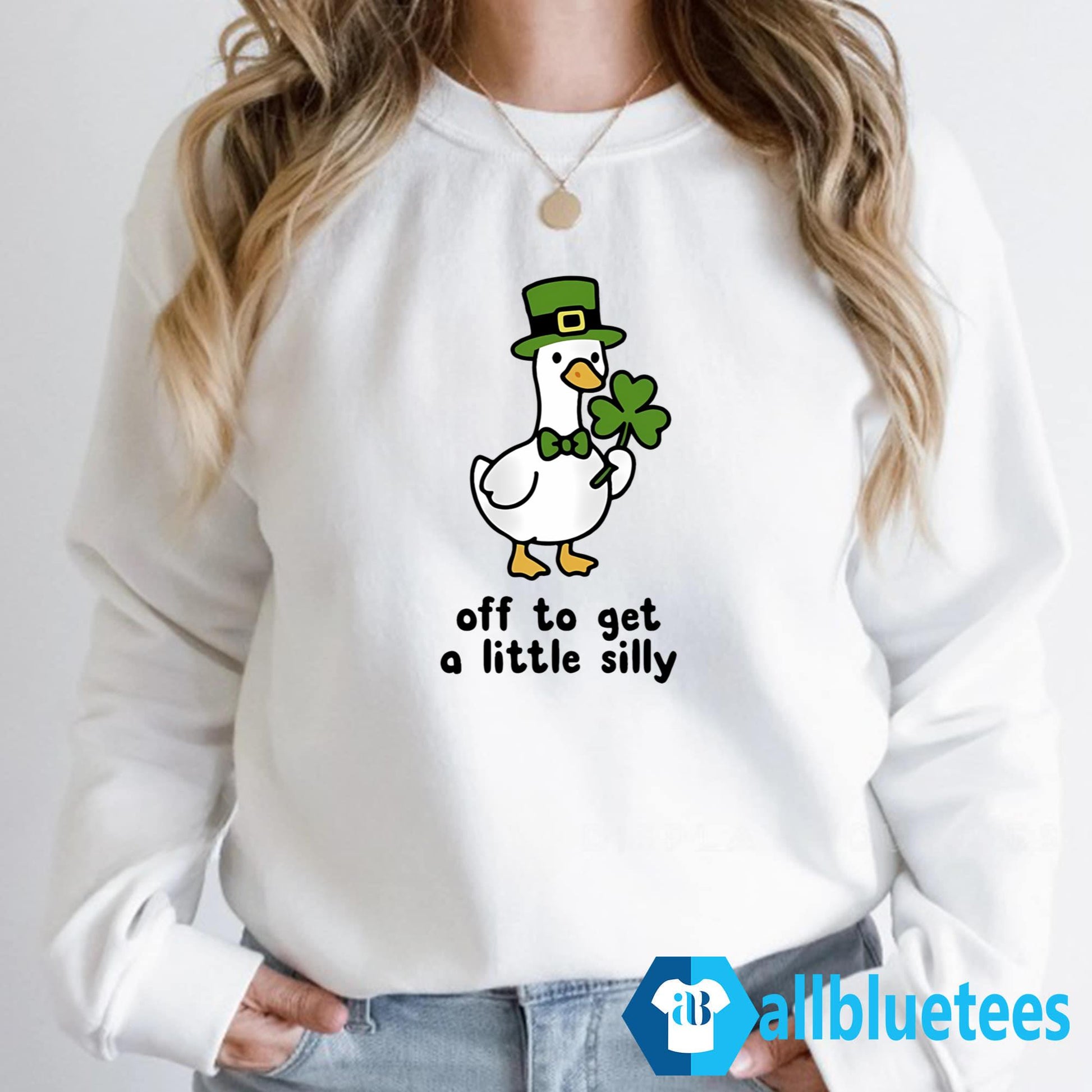St. Patrick’s Day Goose Off To Get A Little Silly Shirt