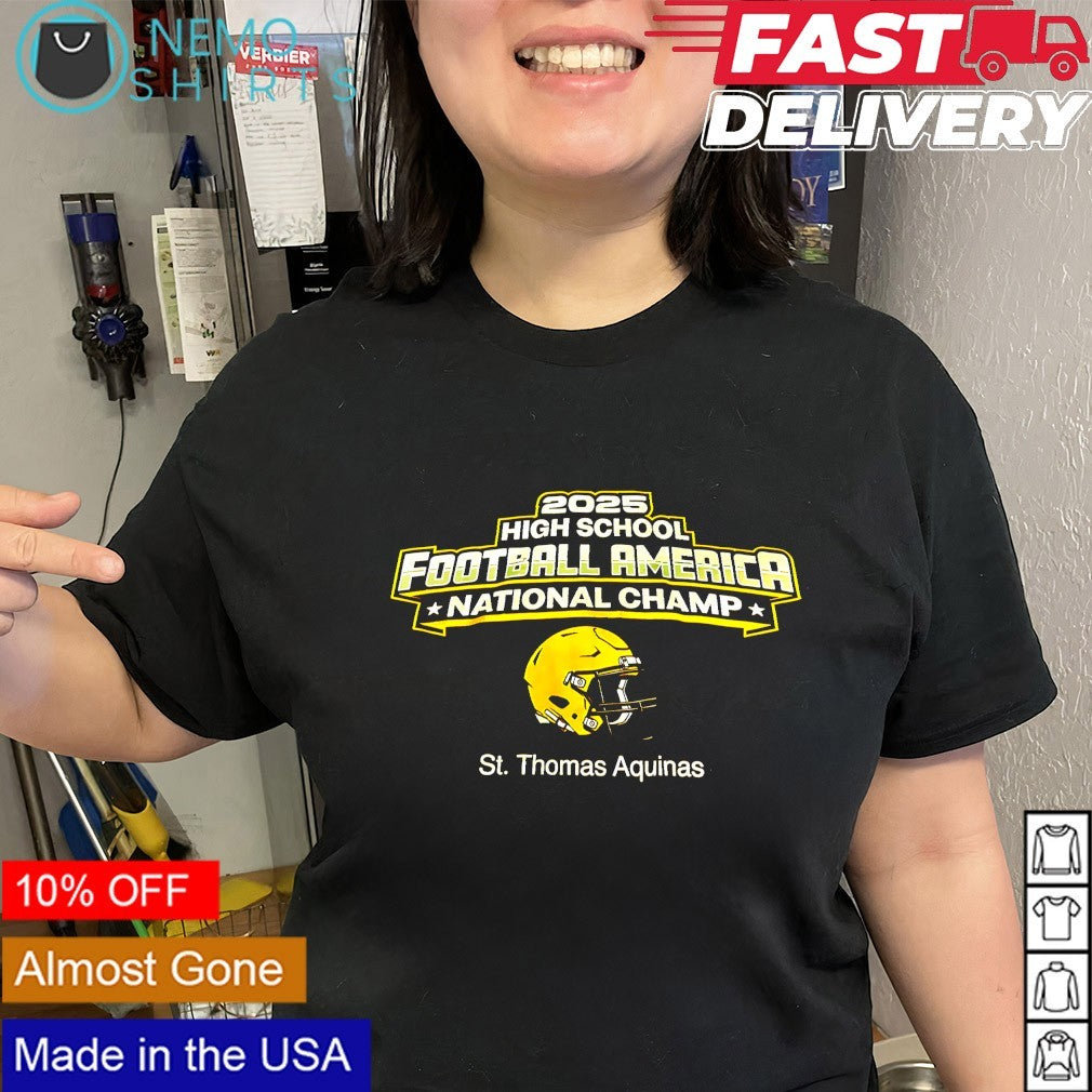 St. Thomas Aquinas 2025 High School Football America National Champ shirt