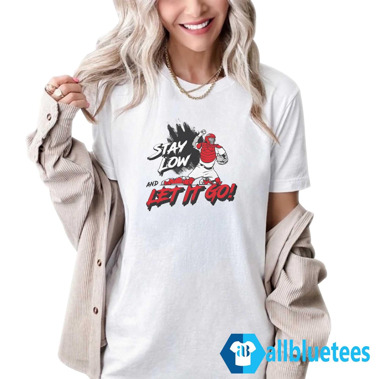 Stay Low And Let It Go Shirt