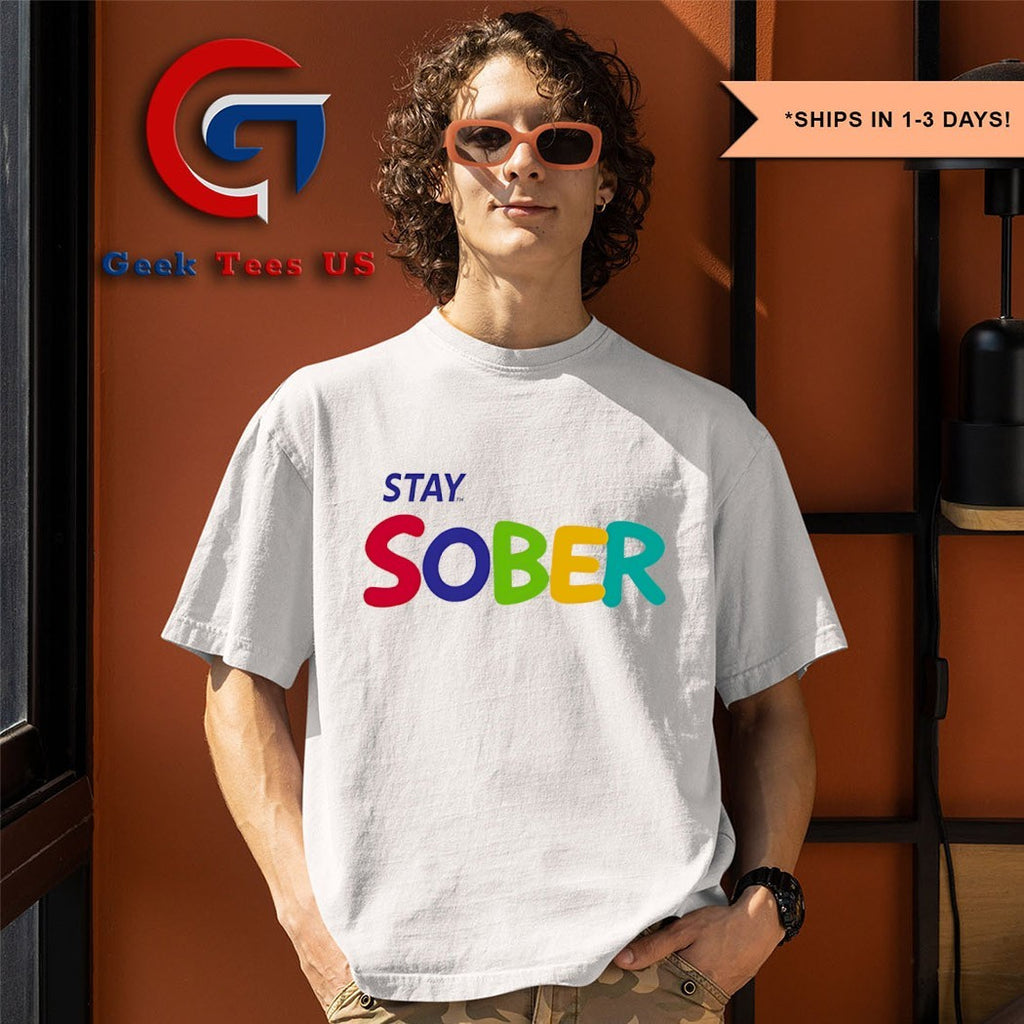 Stay Sober Gaming shirt