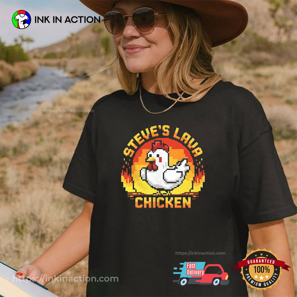 Steve’s Lava Chicken Pixel Gaming T-shirt