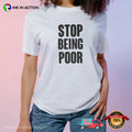 Stop Being Poor Paris Hilton Classic Tee