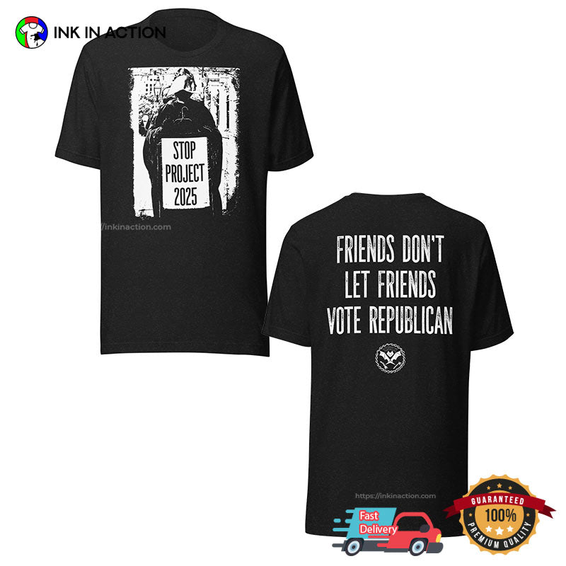 Stop Project 2025 2-sided T-shirt