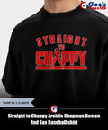 Straight to Chappy Aroldis Chapman Boston Red Sox Baseball shirt