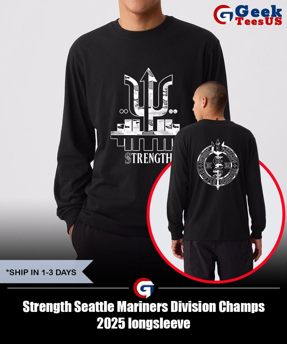 Strength Seattle Mariners Division Champs 2025 shirt