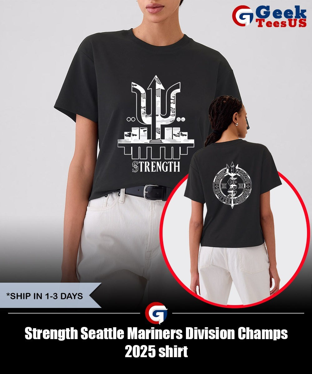 Strength Seattle Mariners Division Champs 2025 shirt