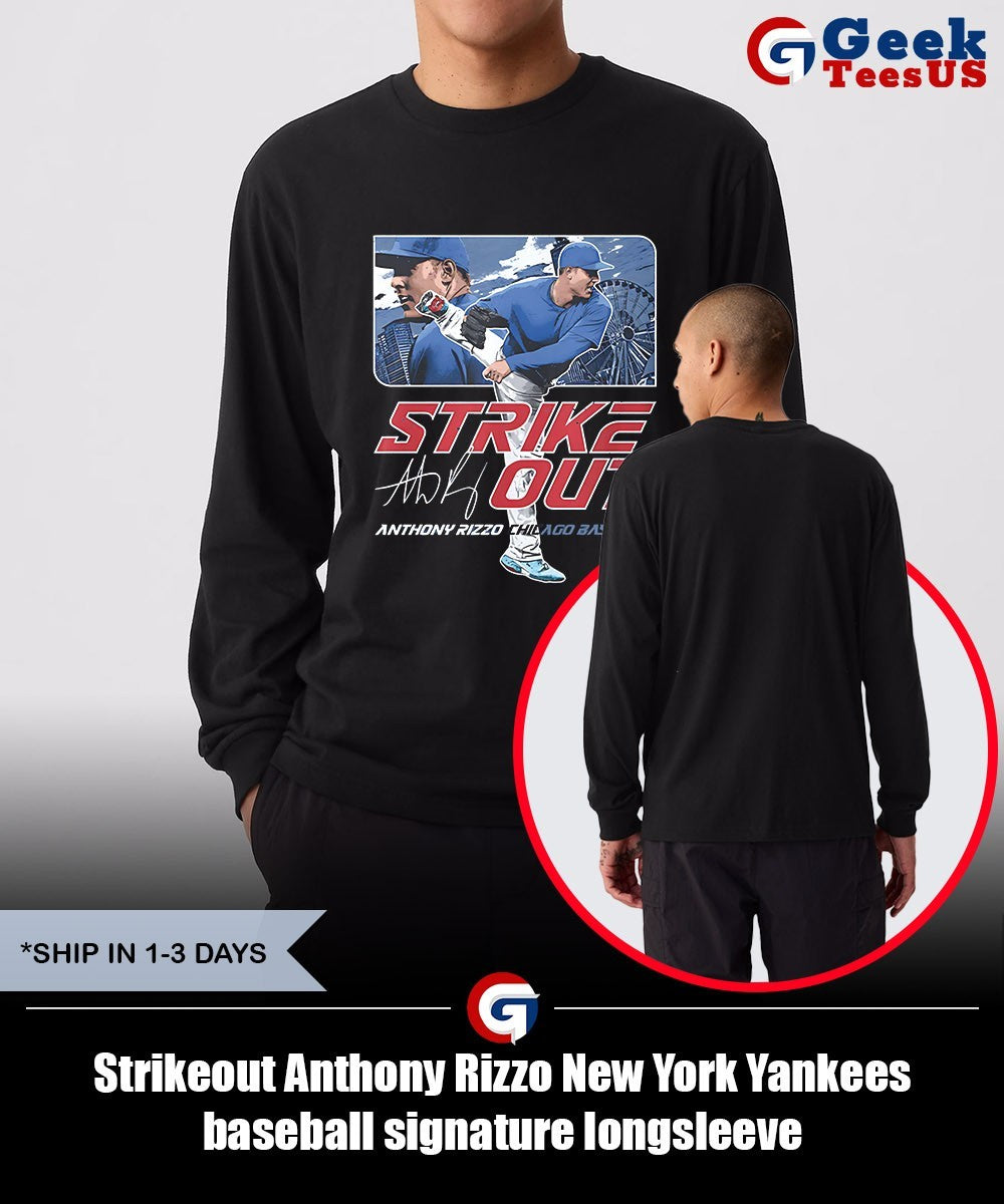 Strikeout Anthony Rizzo New York Yankees baseball signature shirt