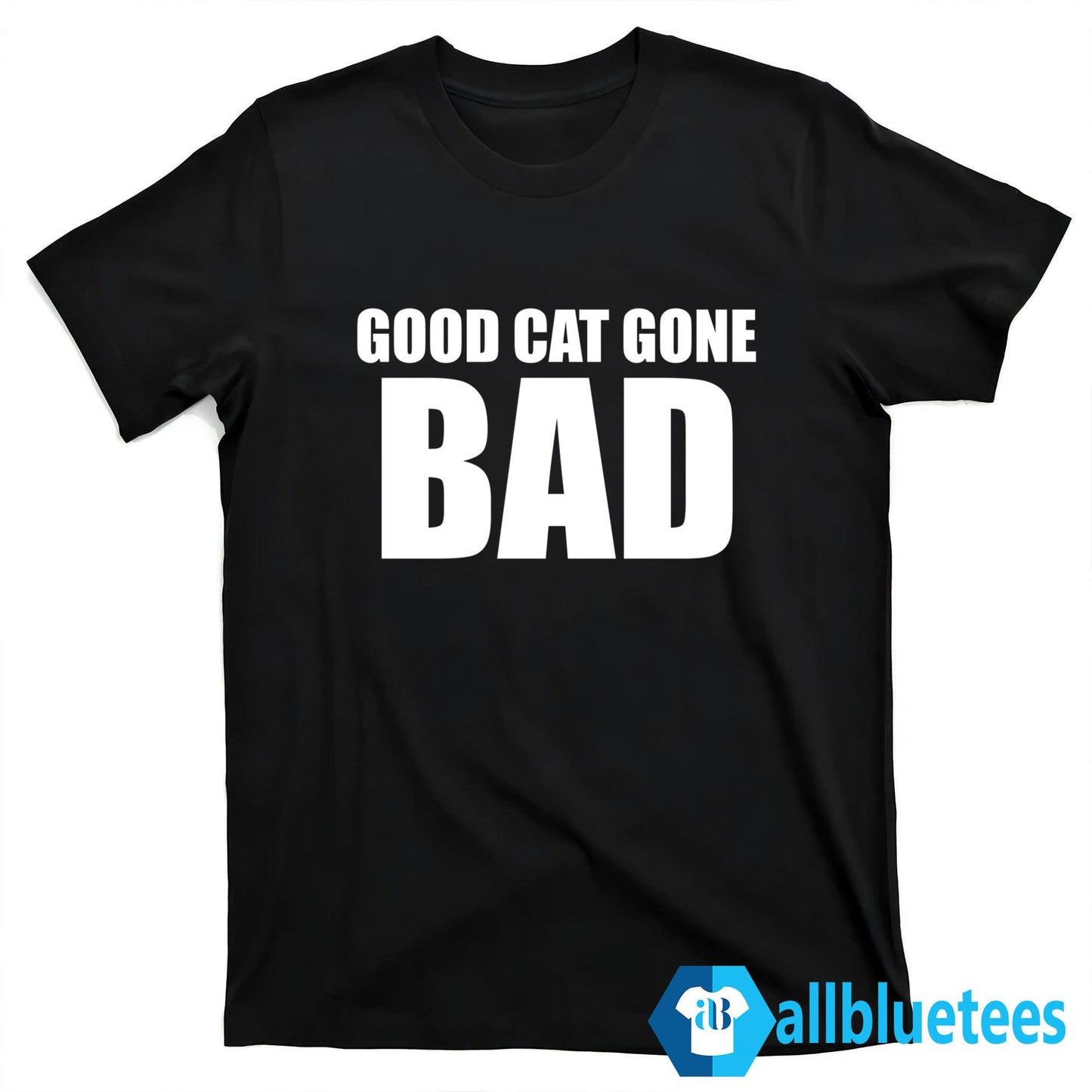 Sukihana Good Cat Gone Bad Shirt