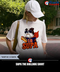 Supa the Bulldog shirt