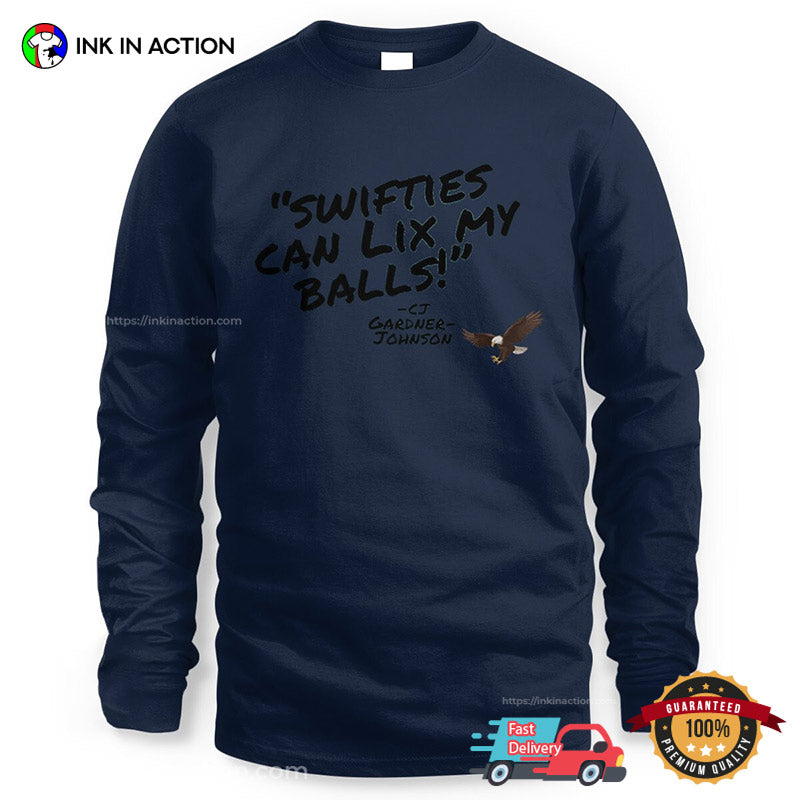 Swifties Can Lix My Balls Gardner-Johnson Funny Tee