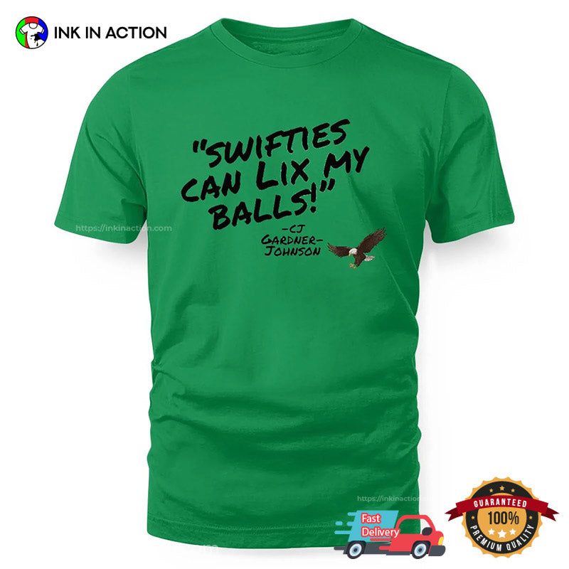 Swifties Can Lix My Balls Gardner-Johnson Funny Tee