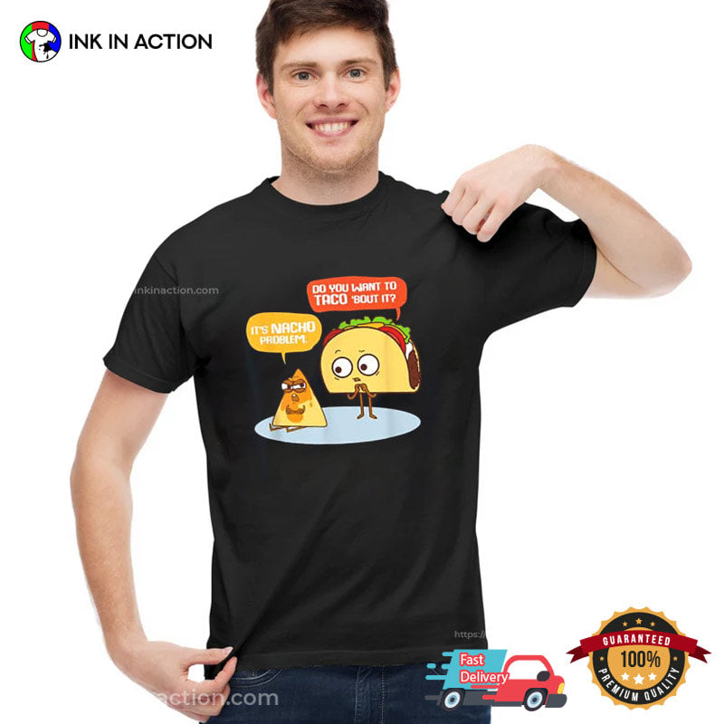 Taco And Nacho Cute Mexican Joke Shirt