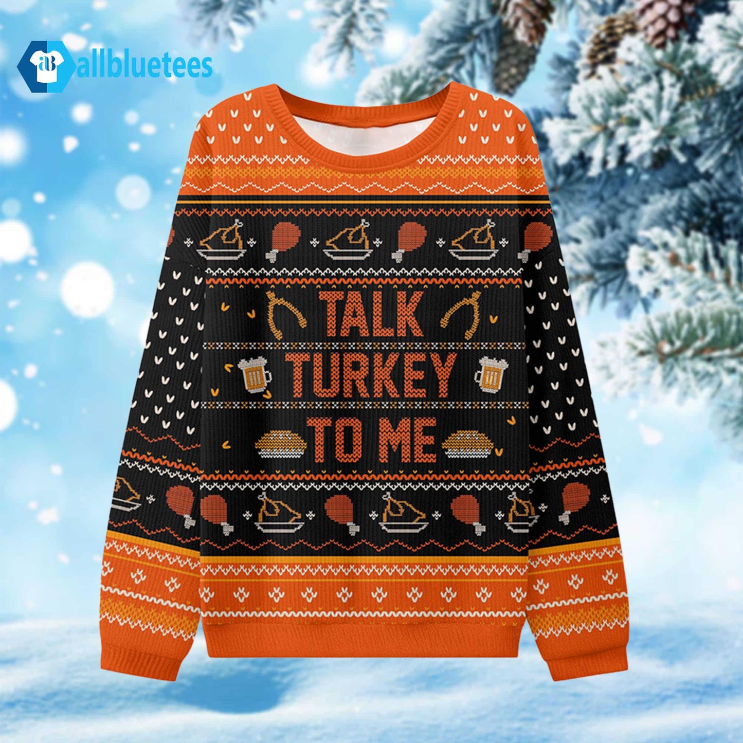 Talk Turkey To Me Ugly Christmas Sweater