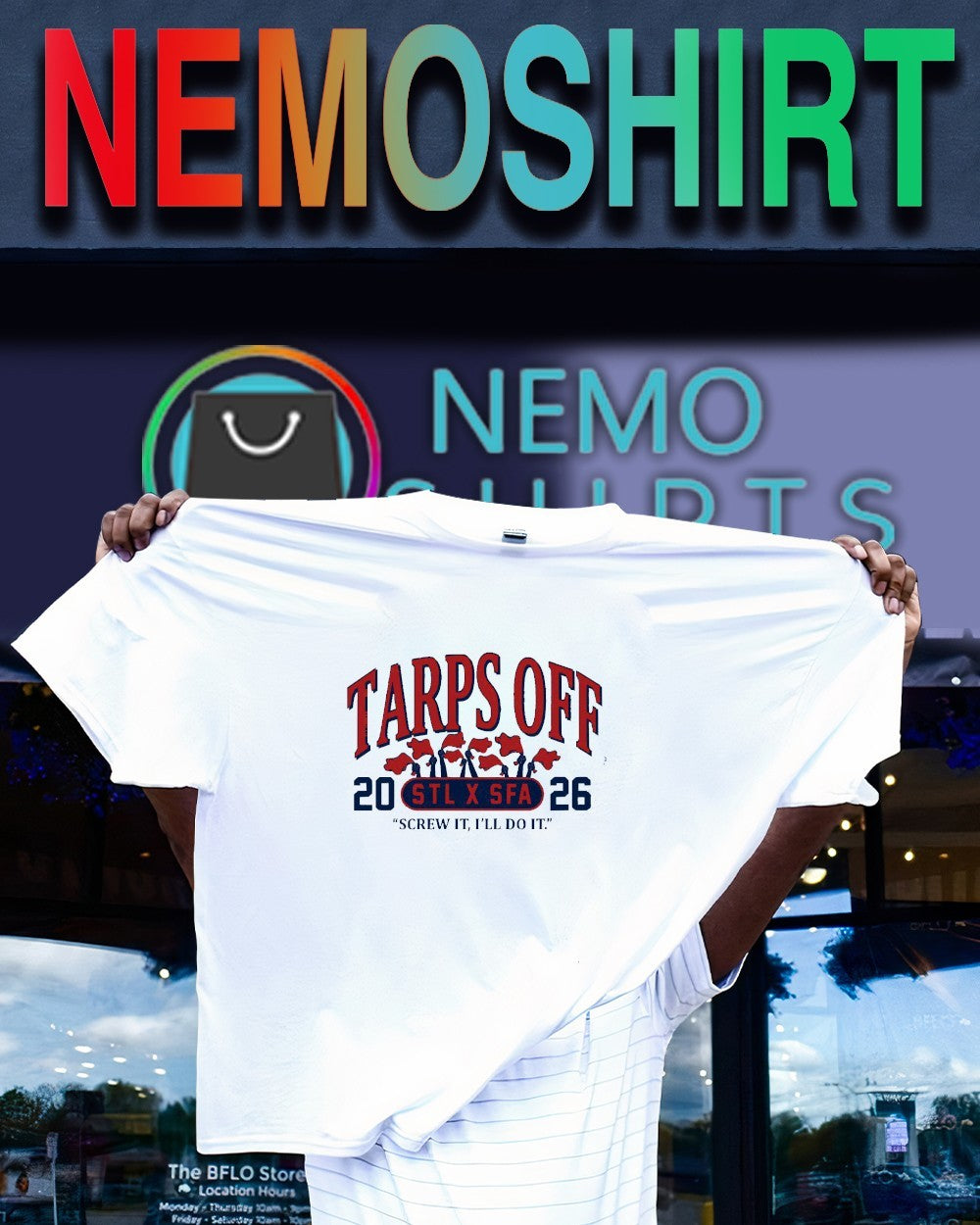 Tarps off 2026 STL x SFA screw it I’ll do it shirt