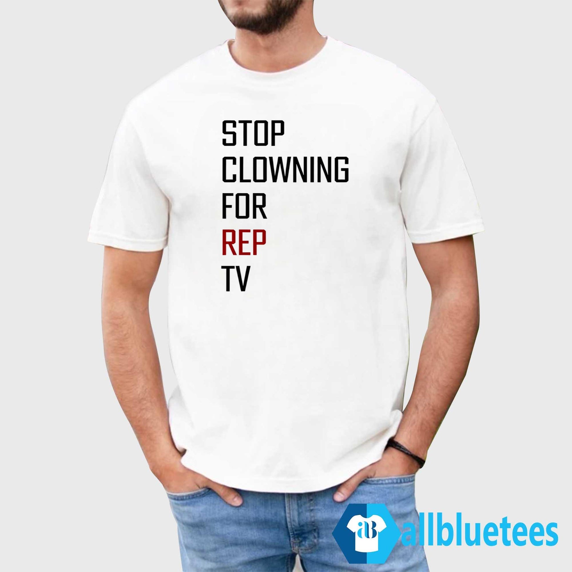 Taylor Stop Clowning For Rep TV Shirt