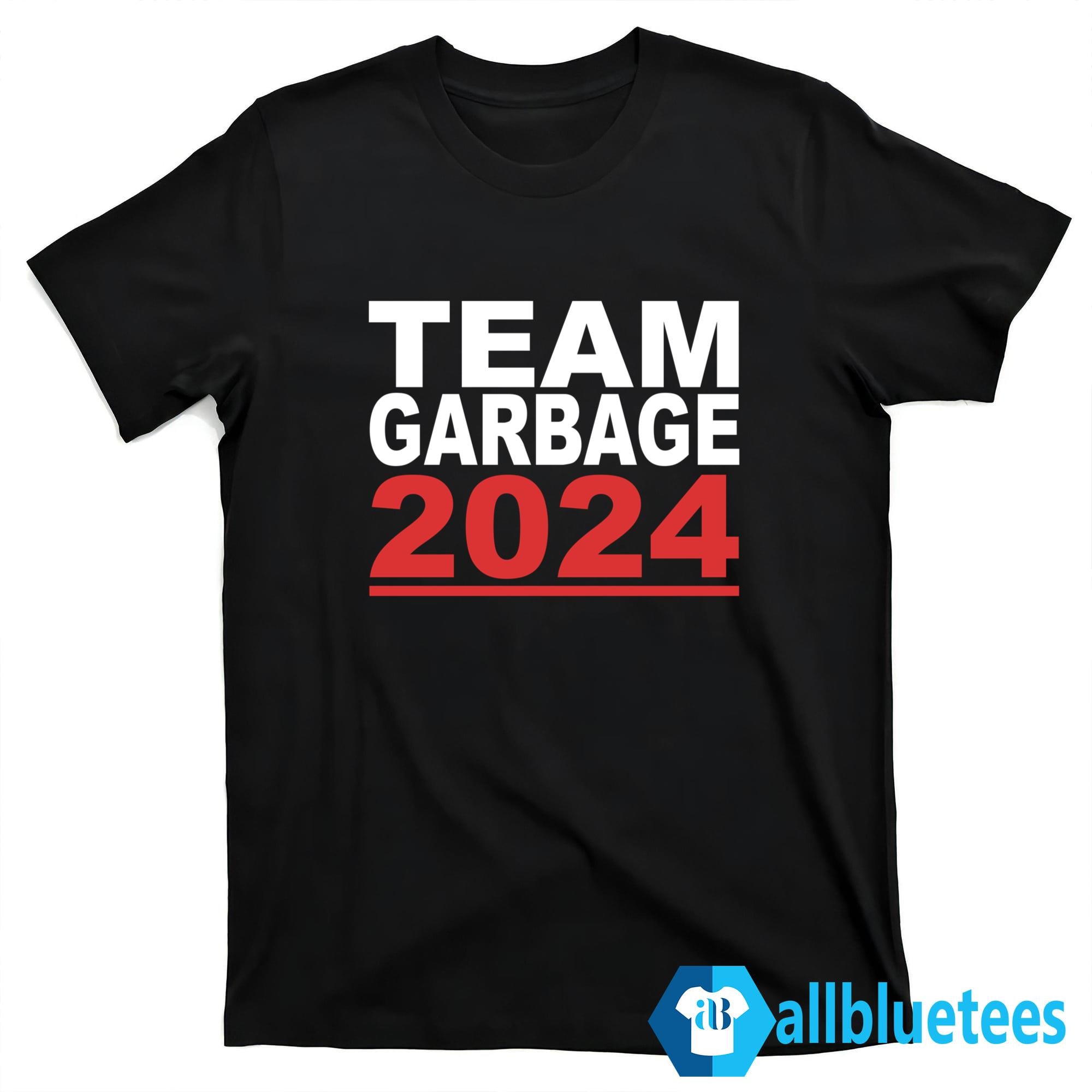 Team Garbage 2024 Shirt
