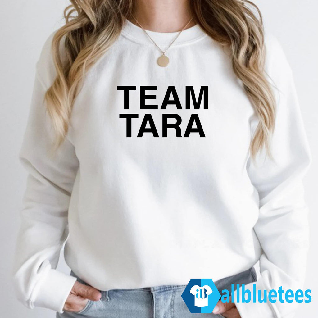 Team Tara Shirt