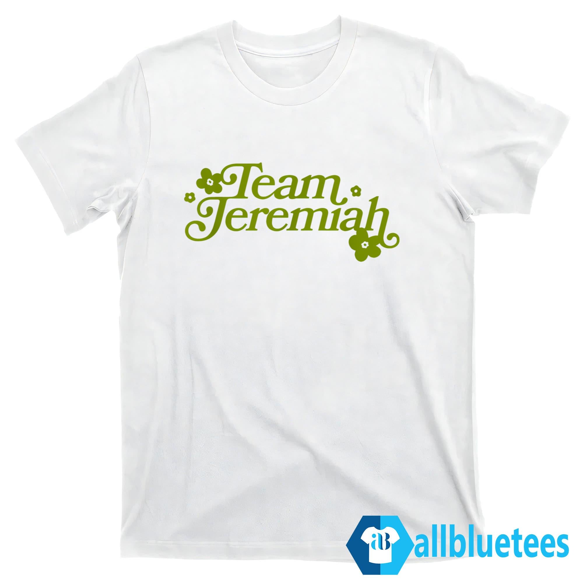 Team Jeremiah T-Shirt
