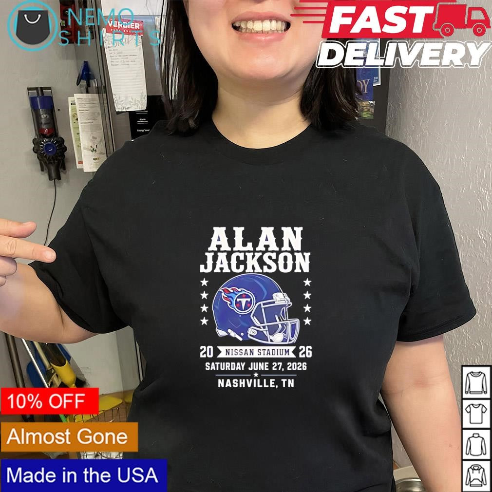 Tennessee Titans Alan Jackson Nissan Stadium Nashville June 27th 2026 concert shirt