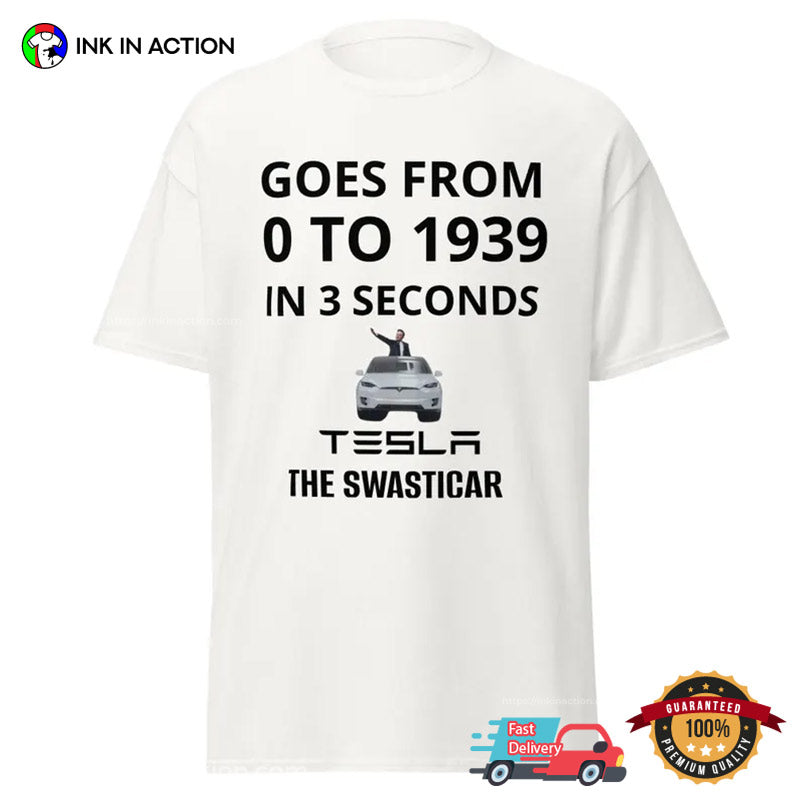 Tesla The Swasticar Elon Musk Car T-shirt