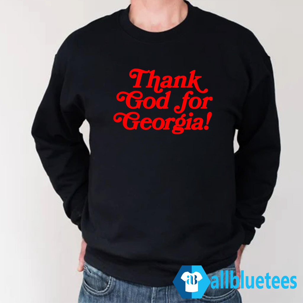 Thank God For Georgia Shirt