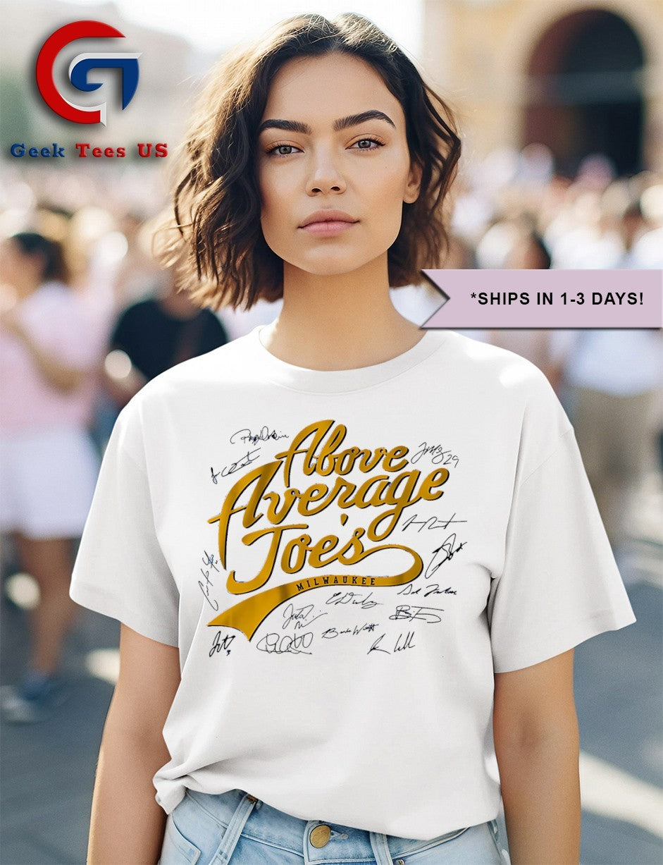 The Above Average Joes Milwaukee Brewers baseball signature shirt