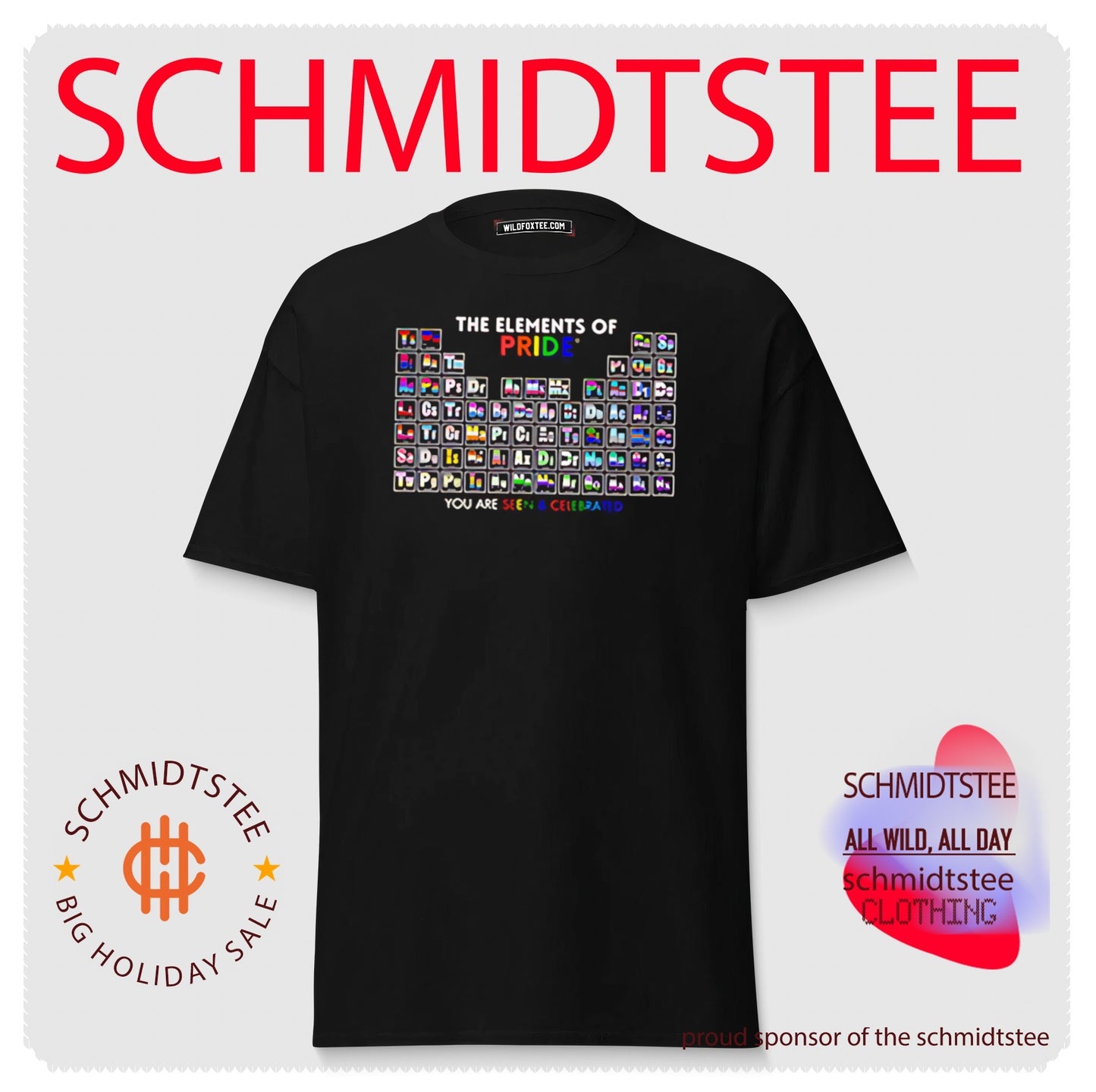 The Elements of Pride You Are Seen and Celebrated shirt