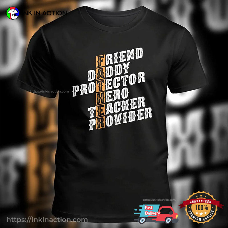 The Father The Dad, Father’s Day Gift Tee