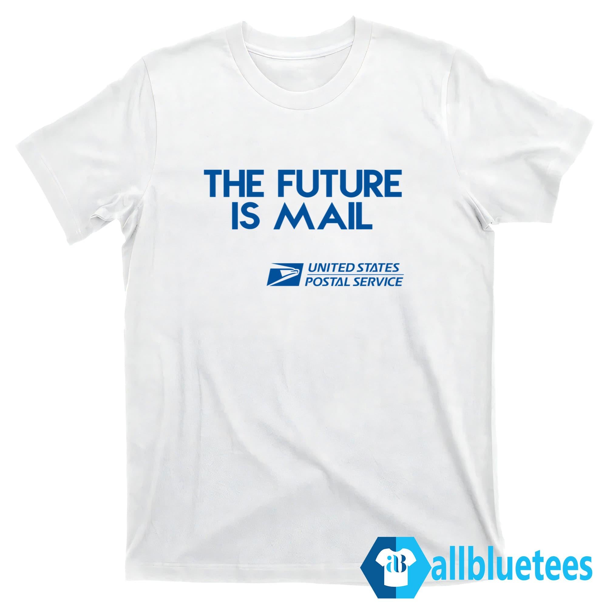 The Future Is Mail USPS Shirt